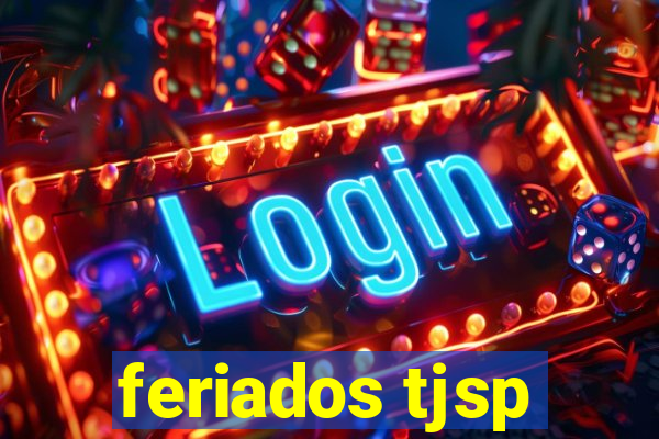 feriados tjsp